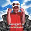 MC V11/ V11 DJ - Mandela de Quebrada